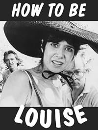 How to Be Louise poster