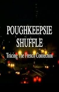 The Poughkeepsie Shuffle: Tracing 'The French Connection' poster