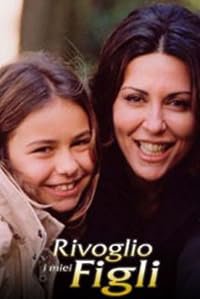 Rivoglio i miei figli poster