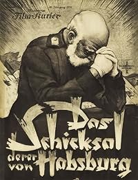 Das Schicksal derer von Habsburg - Die Tragödie eines Kaiserreiches poster