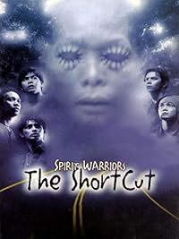 Spirit Warriors: The Shortcut poster