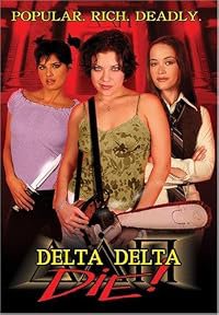 Delta Delta Die! poster