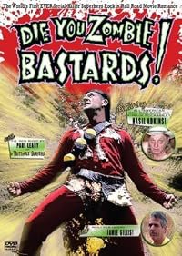 Die You Zombie Bastards! poster
