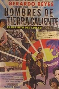 Hombres de tierra caliente poster