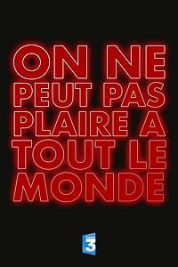 On ne peut pas plaire à tout le monde poster