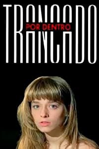 Trancado por Dentro poster