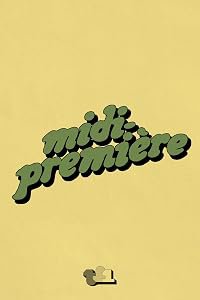 Midi-Première poster