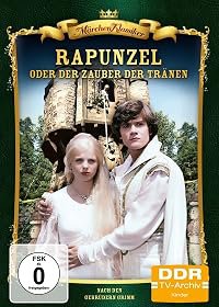 Rapunzel oder Der Zauber der Tränen poster