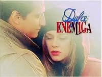 Dulce enemiga poster