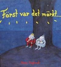 Först var det mörkt poster