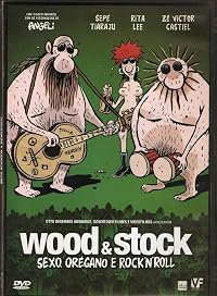 Wood &amp; Stock: Sexo, Orégano e Rock'n'Roll poster