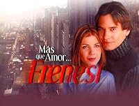 Más que amor, frenesí poster