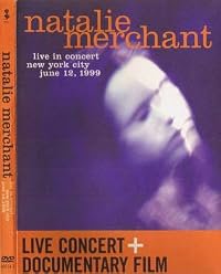 Natalie Merchant: Live in Concert poster