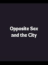 Opposite Sex and the City poster