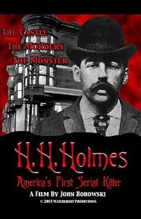 H.H. Holmes: America's First Serial Killer poster