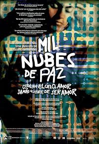 Mil nubes de paz cercan el cielo, amor, jamás acabarás de ser amor poster