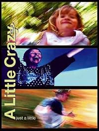 A Little Crazy poster