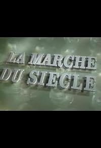 La marche du siècle poster