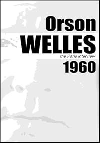 Orson Welles: The Paris Interview poster