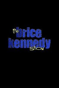 The Brice Kennedy Show poster