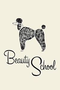 Beauty School poster