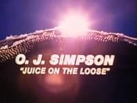 O.J. Simpson: Juice on the Loose poster