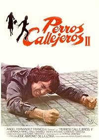 Perros callejeros II poster