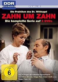 Zahn um Zahn - Die Praktiken des Dr. Wittkugel poster