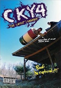 CKY 4 Latest &amp; Greatest poster