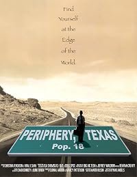 Periphery, Texas poster