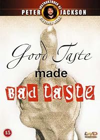 Good Taste Made Bad Taste poster