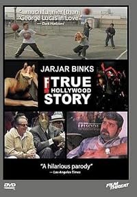 JarJar Binks: The F! True Hollywood Story poster