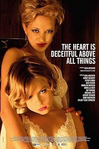 The Heart Is Deceitful Above All Things poster
