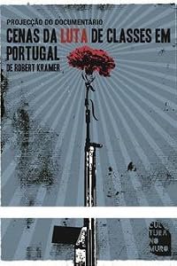 Scenes from the Class Struggle in Portugal poster