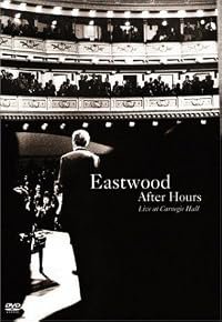 Eastwood After Hours: Live at Carnegie Hall poster