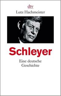 Schleyer - Eine deutsche Geschichte poster