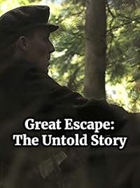 Great Escape: The Untold Story poster