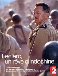 Leclerc, un rêve d'Indochine poster