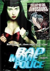 Bad Movie Police Case #1: Galaxy of the Dinosaurs poster
