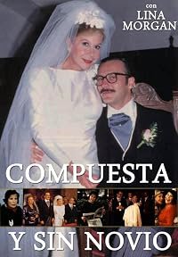 Compuesta y sin novio poster