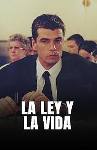 La ley y la vida poster