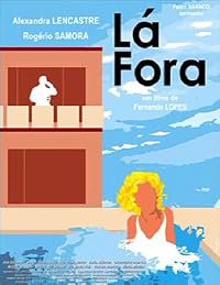 Lá Fora poster