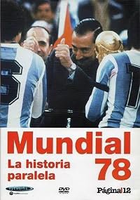 Mundial '78, la historia paralela poster