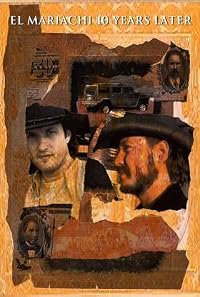 El Mariachi: 10 Years Later poster