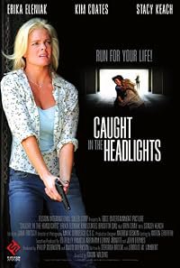 Caught in the Headlights poster