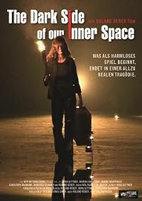The Dark Side of Our Inner Space poster