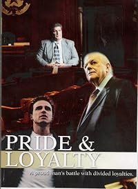Pride &amp; Loyalty poster