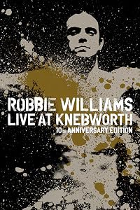 Robbie Williams Live at Knebworth poster