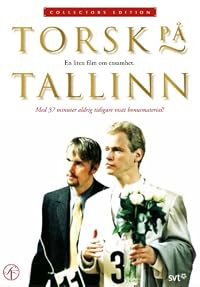 Torsk på Tallinn - En liten film om ensamhet poster