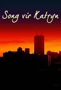 Song vir Katryn poster
